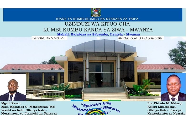 Uzinduzi wa Kituo cha Kumbukumbu Kanda ya Ziwa - Mwanza